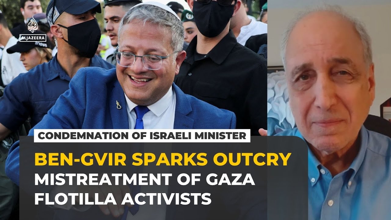 Backlash to Israel’s Ben-Gvir over abuse of Gaza flotilla activists ‘a long time coming’: Analysis