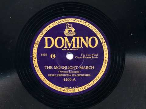 The Moonlight March by Merle Johnston and his Orchestra, 1929