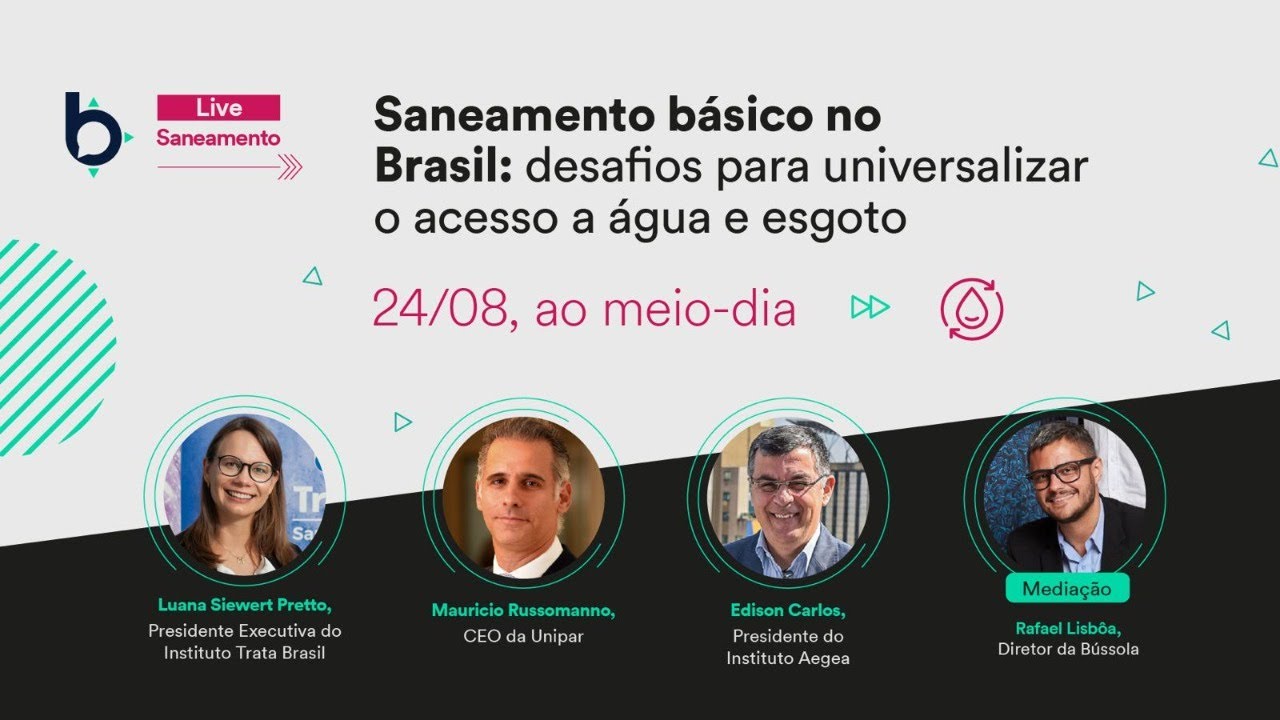 Saneamento básico no Brasil: desafios para universalizar o acesso a água e esgoto