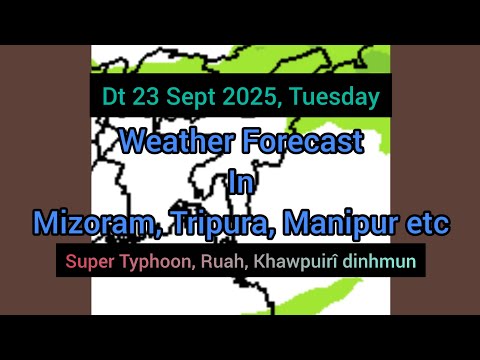 Dt 23 Sept 2025 a, Mizoram chhung leh hmun dangte khawchin tlangpui thlirlâwkna.