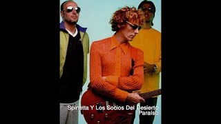 Spinetta Y Los Socios Del Desierto - Paraíso (Letra)