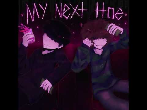 Vyzer, kets4eki - MY NEXT HOE [INSTRUMENTAL]