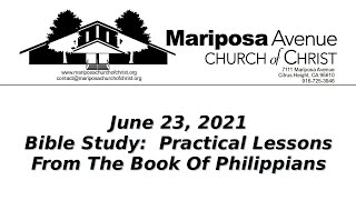 2021-06-23 - Practical Lessons From The Book Of Philippians