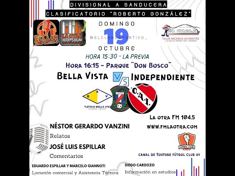 ⚽ BELLA VISTA VS INDEPENDIENTE EN VIVO ⚽ DIVISIONAL A SANDUCERA 2025- Fútbol Club