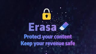Best solution for content leaks丨Erasa Intro