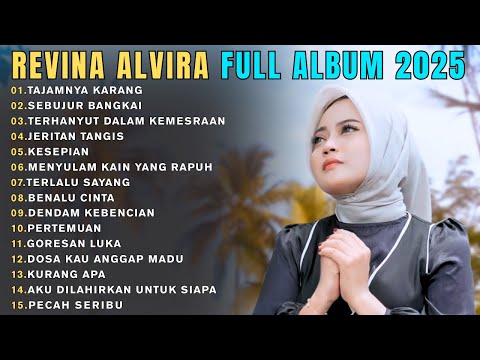 REVINA ALVIRA 🎵  TAJAMNYA KARANG 🎵 FULL ALBUM  (GASENTRA 2025)