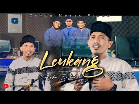 leukang-teungku dibale (sayed munzilin) ||cover 2023