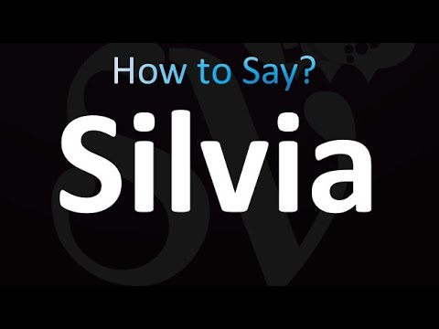 How to Pronounce Silvia (correctly!)