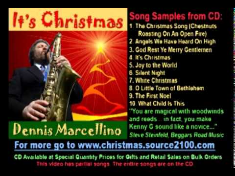 It's Christmas CD by Dennis Marcellino, saxophone, flute, guitar