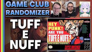 NSO Game Club Episode 8 - Tuff E Nuff w/ AntDude & Miss Fushi!