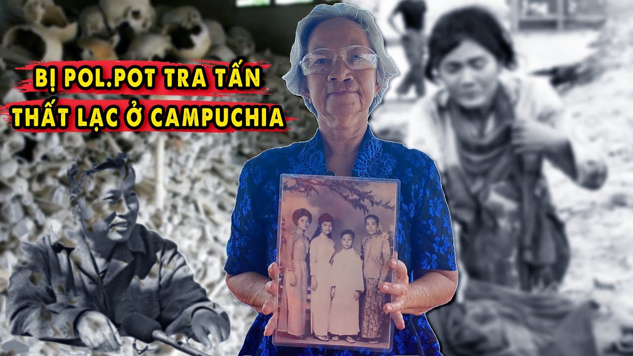 Cụ Bà 74 tuổi Sống Sót sau nạn Pol.Pot - 40 năm Thất Lạc ở Campuchia