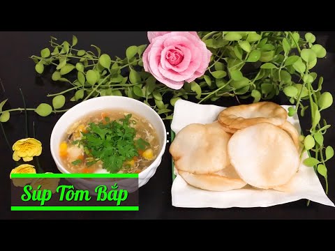 Cách nấu SÚP TÔM BẮP thơm ngon, ăn hoài không chán| BẾP NHÀ DUNG