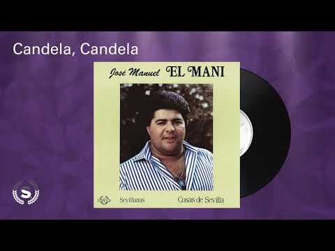 Jose Manuel El Mani - Candela, Candela (Audio Oficial)