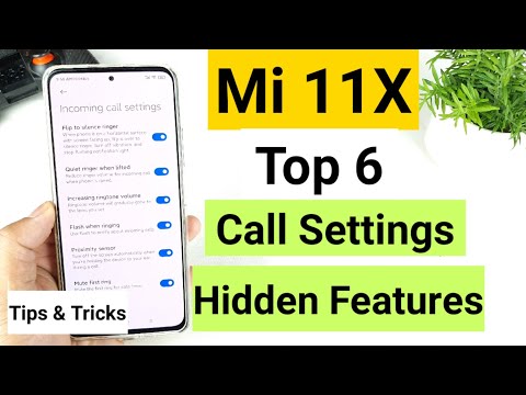 Mi 11x Top 6 call settings hidden features