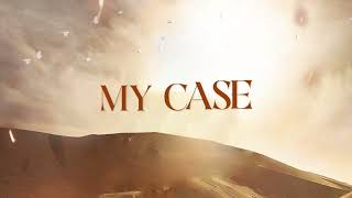 My Case