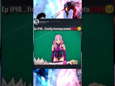 Bonney meets nika🥺❤️‍🔥 #onepiece #luffy #nika #egghead #bonney #onepieceedit #fyp