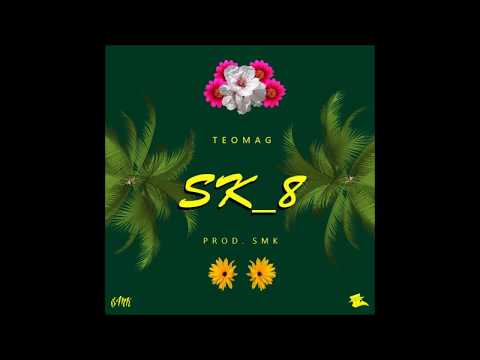 TeoMag - SK_8 (Prod. SMK)