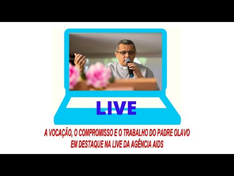 A vocação, o compromisso e o trabalho do Padre Olavo em destaque na live da Agência Aids