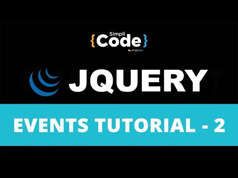 jQuery Events Tutorial - 2 | What Are Events In jQuery? | jQuery Tutorial For Beginners | SimpliCode
