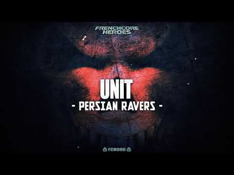 UNIT - Persian Ravers (Official Video)