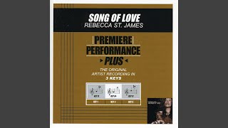 Song Of Love (Performance Track In Key Of B With Background Vocals)