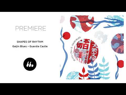Gaijin Blues - Guardia Castle | Le Mellotron Premiere