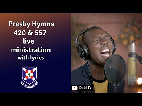 PRESBYTERIAN HYMNS - PHB 420, PHB 557 | Henry Psalmist Yestrop