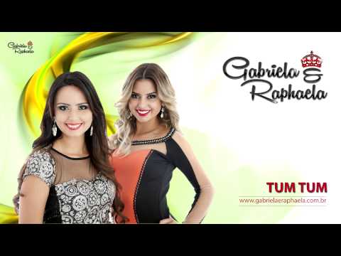 Gabi e Raphaela - Tum tum