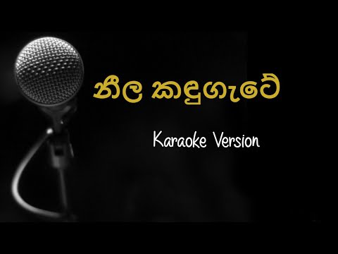 Neela Kandu Gate Karaoke (Without Voice)