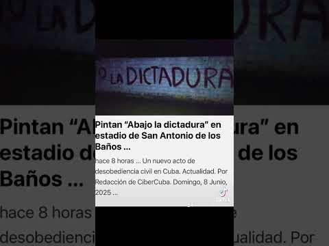 En San Antonio de los Baños vuelve a hacer eco del un cartel con la frase"Abajo la dictadura"