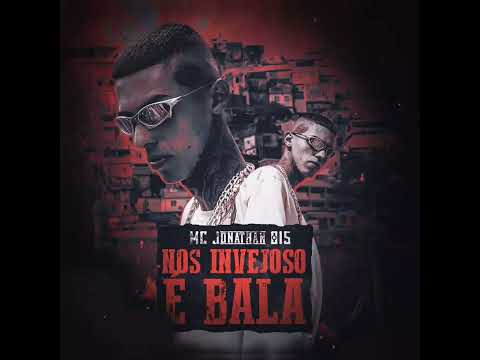 Mc Jonathan 015 - Nos Invejoso é Bala (Talento de Quebrada)