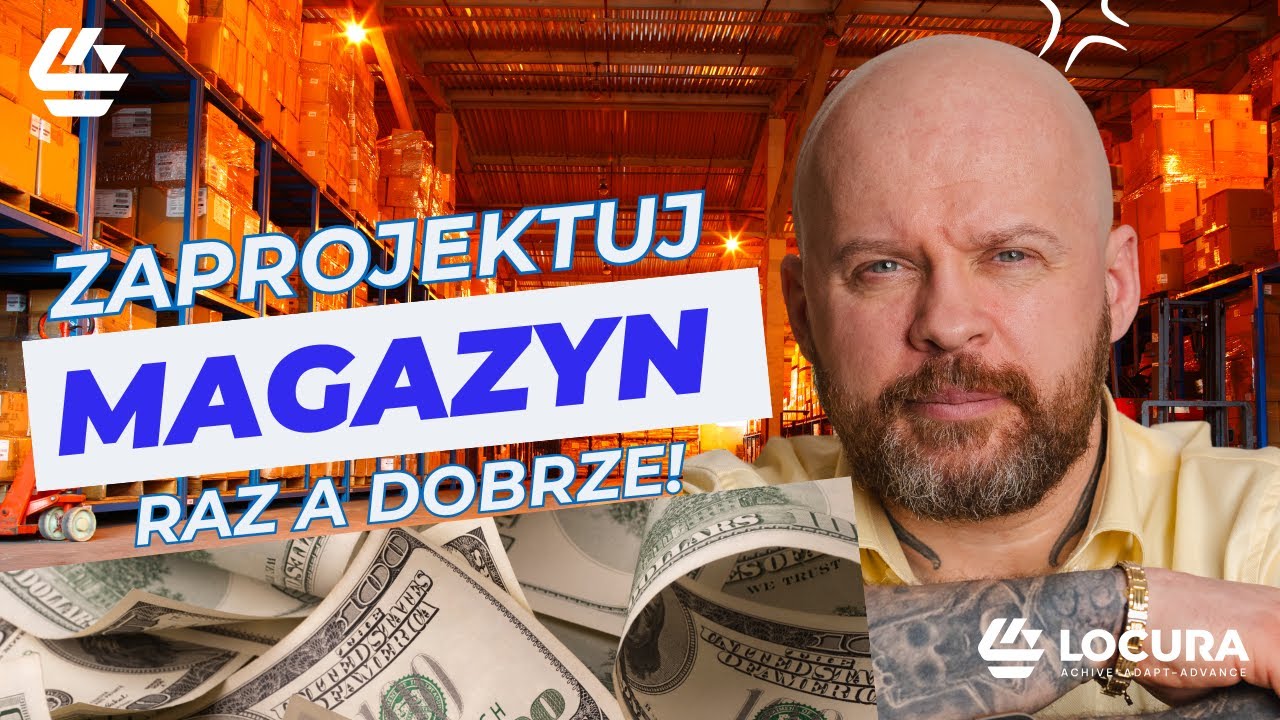 Jak zaprojektować magazyn? Najlepiej z głową ;)