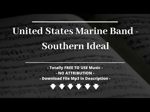 United States Marine Band - Southern Ideal