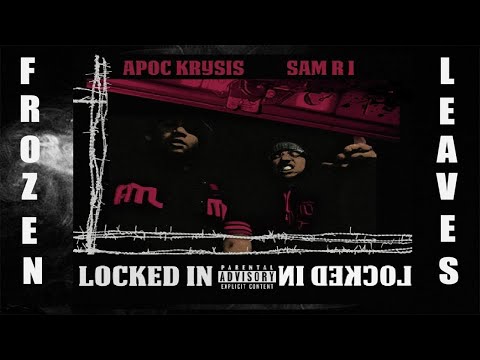✢Sam R I X Apoc Krysis - Locked In (Prod. by Apoc Krysis)✢