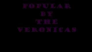 Popular- The Veronicas-Lyrics