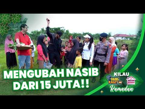 MENGUBAH NASIB DERI 15 JUTA❗❗ | KILAU EPS 467 PART 2