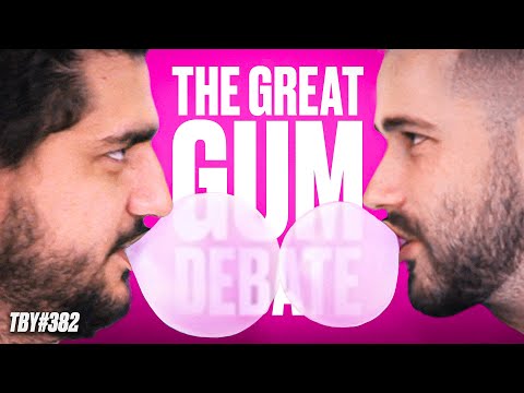 The Great Gum Debate | The Basement Yard #382