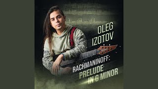Rachmaninoff: Prelude in G Minor, Op. 23 No. 5
