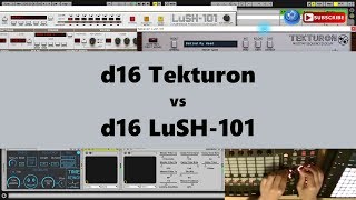 Video thumbnail for d16 Tekturon vs d16 LuSH101 AUDIO DEMO (2017) by Synths & Soft by dtekproduk