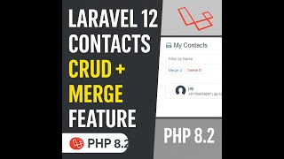 Download the video "Laravel 12 Contacts App 🚀 Merge, Filter & Search | PHP 8.2 | No Page Reload! #Laravel #PHP #CRUD"