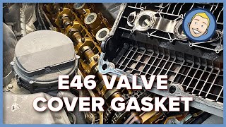 BMW E46 Valve Cover Gasket Replacement | FULLY DETAILED DIY (325i, 330i, 330ci, 328i, 318i)
