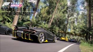 Forza Horizon 3 Soundtrack│Reva DeVito feat. Seekae - WYWM (András Dub)