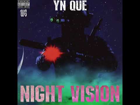YN Que - Night Vision (Official Audio)
