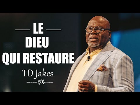 Comment Dieu nous RESTAURE | TD Jakes