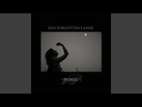 Old Forgotten Lands