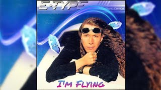 E-Type - I&#39;m Flying (Eurodance Disco Mix)
