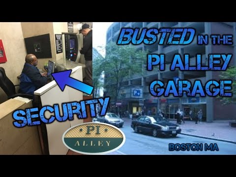 BUSTED BY SECURITY @ Pi Alley Garage - Boston MA