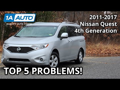 Top 5 Problems Nissan Quest Minivan 2011-2017 4th Generation