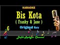 Bis Kota (Karaoke) Franky And Jane Nada Asli/ Original Key G