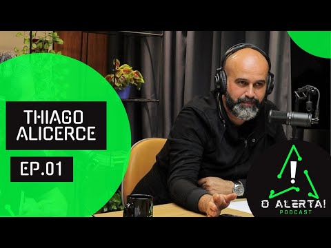 Pr Thiago Alicerce - O Alerta! Podcast - EP01